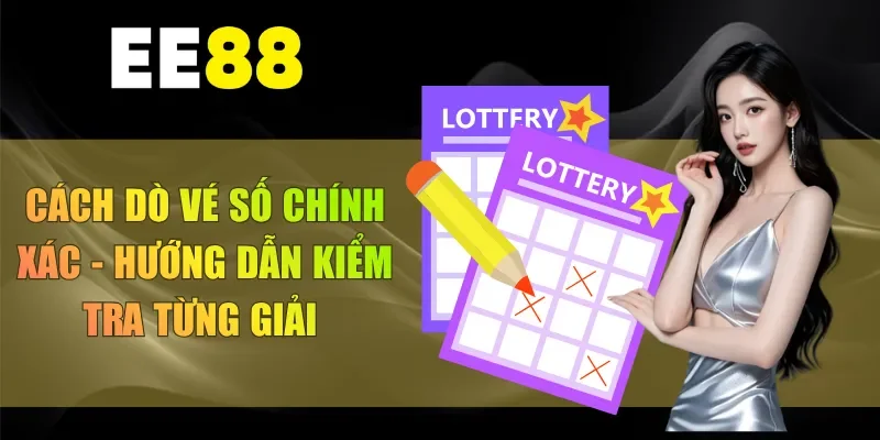cách dò vé số