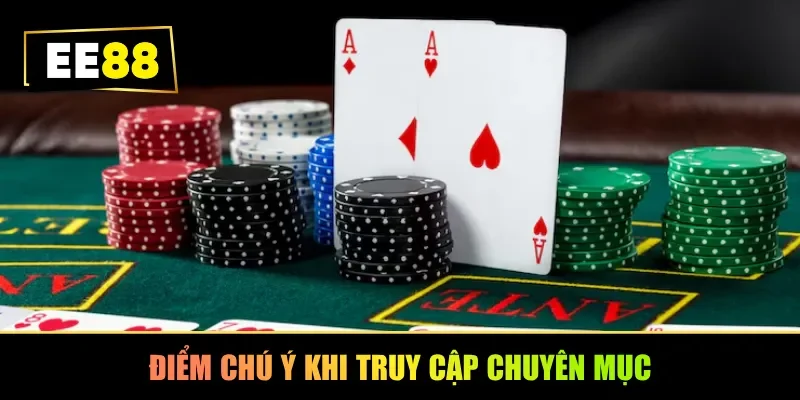 Điểm chú ý khi truy cập chuyên mục