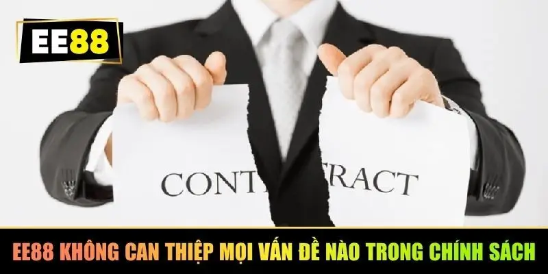 EE88 không can thiệp mọi vấn đề nào trong chính sách