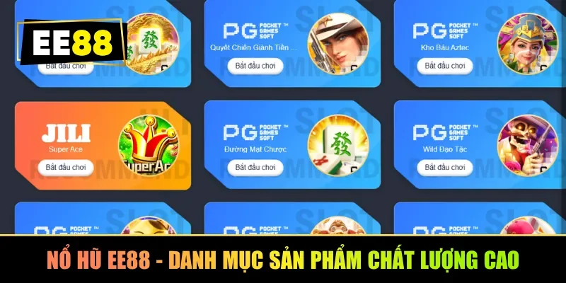 Nổ Hũ EE88 - Danh mục sản phẩm chất lượng cao