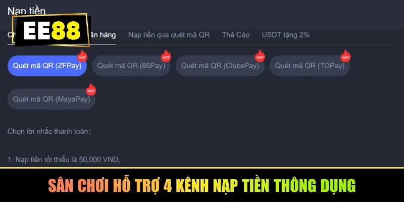 Sân chơi hỗ trợ 4 kênh nạp tiền thông dụng