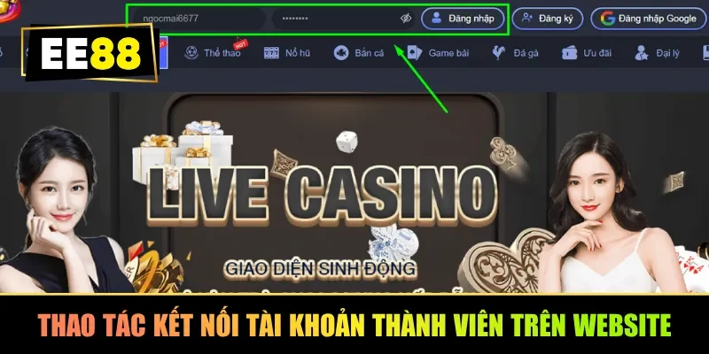 Thao tác kết nối tài khoản thành viên trên website